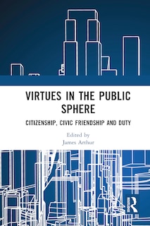 Couverture_Virtues In The Public Sphere