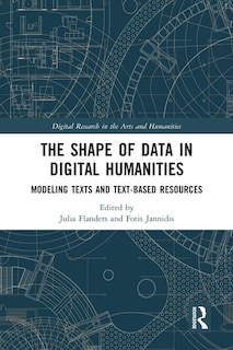 Front cover_The Shape Of Data In Digital Humanities