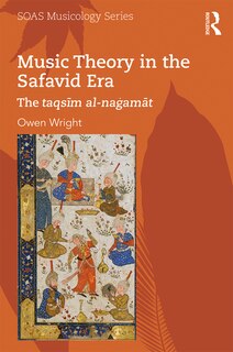 Couverture_Music Theory In The Safavid Era
