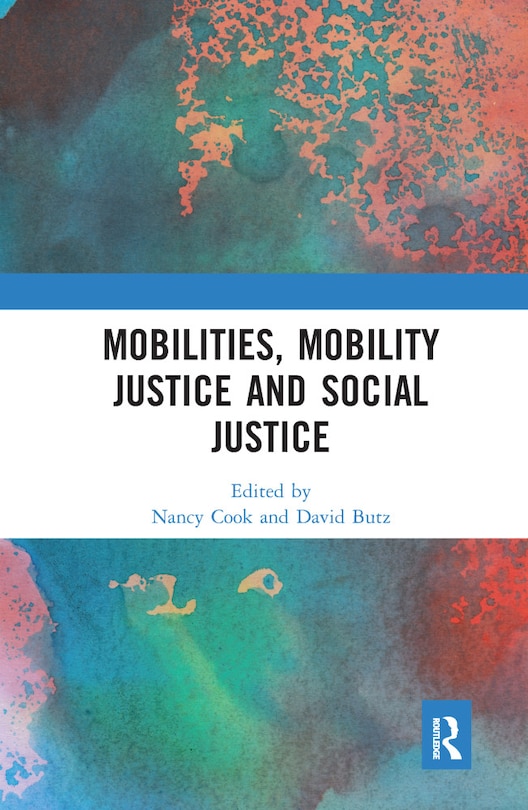Couverture_Mobilities, Mobility Justice And Social Justice