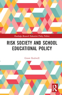 Couverture_Risk Society And School Educational Policy