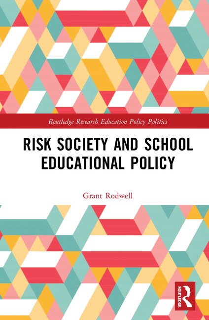 Couverture_Risk Society And School Educational Policy