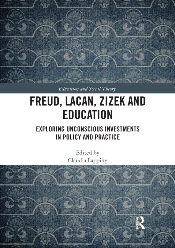 Couverture_Freud, Lacan, Zizek And Education