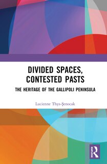 Front cover_Divided Spaces, Contested Pasts