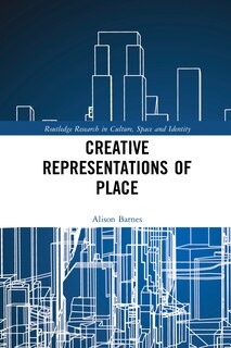 Front cover_Creative Representations Of Place