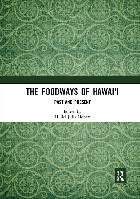 Front cover_The Foodways of Hawai'i