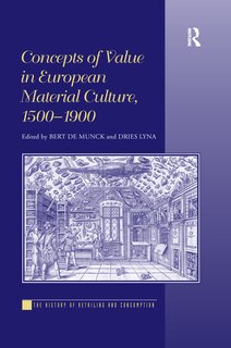 Front cover_Concepts Of Value In European Material Culture, 1500-1900