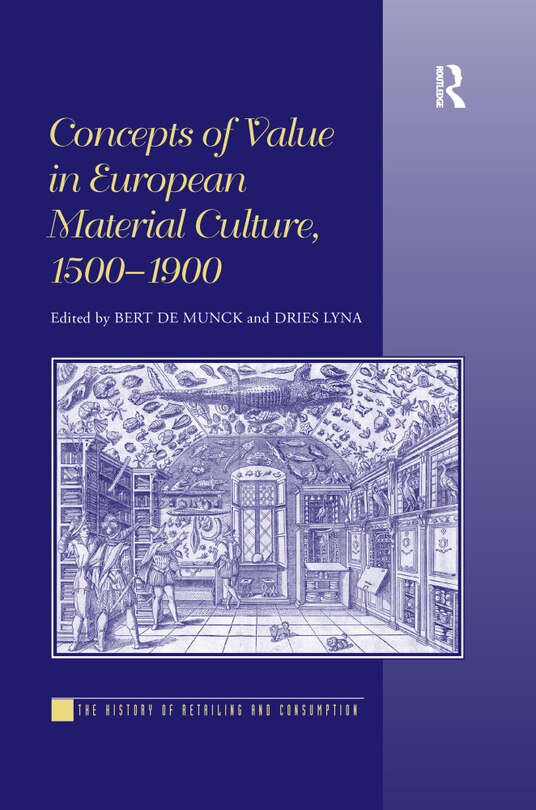 Front cover_Concepts Of Value In European Material Culture, 1500-1900