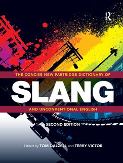 Front cover_The Concise New Partridge Dictionary Of Slang And Unconventional English