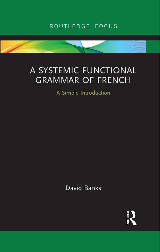 Front cover_A Systemic Functional Grammar Of French