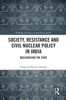 Couverture_Society, Resistance and Civil Nuclear Policy in India