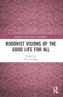 Couverture_Buddhist Visions of the Good Life for All
