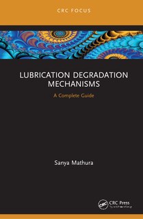 Front cover_Lubrication Degradation Mechanisms
