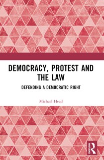 Couverture_Democracy, Protest and the Law