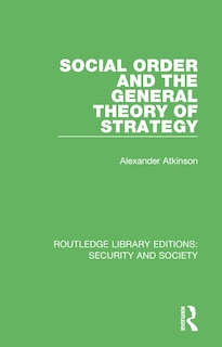 Couverture_Social Order and the General Theory of Strategy