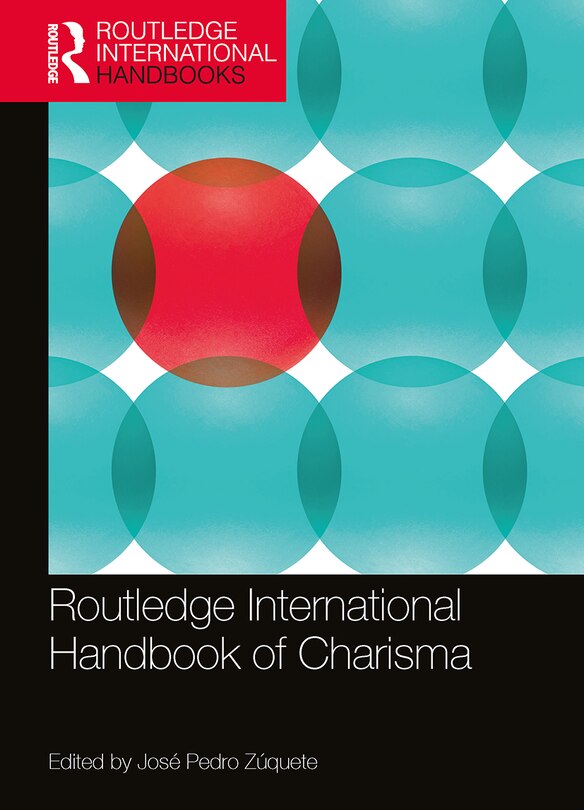 Front cover_Routledge International Handbook of Charisma