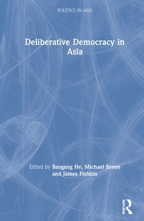 Front cover_Deliberative Democracy In Asia
