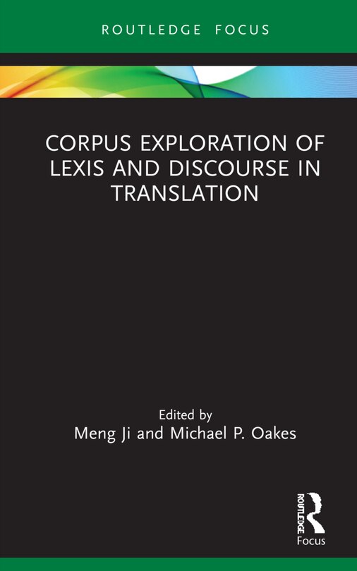Couverture_Corpus Exploration Of Lexis And Discourse In Translation