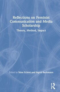 Front cover_Reflections on Feminist Communication and Media Scholarship