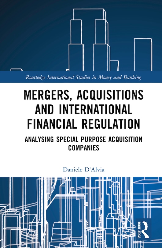 Front cover_Mergers, Acquisitions and International Financial Regulation