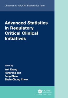 Front cover_Advanced Statistics in Regulatory Critical Clinical Initiatives