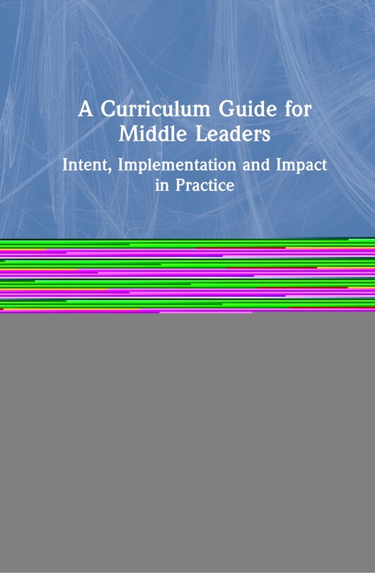 Couverture_A Curriculum Guide For Middle Leaders