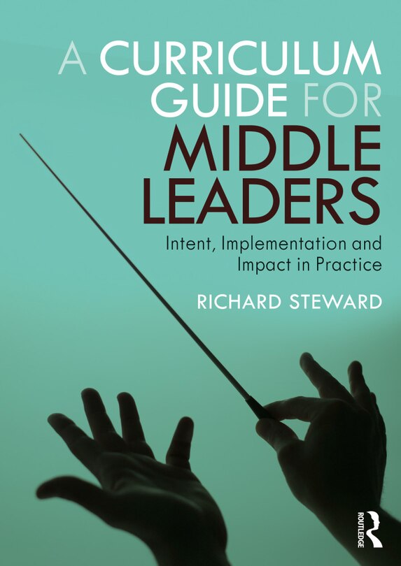 Front cover_A Curriculum Guide For Middle Leaders