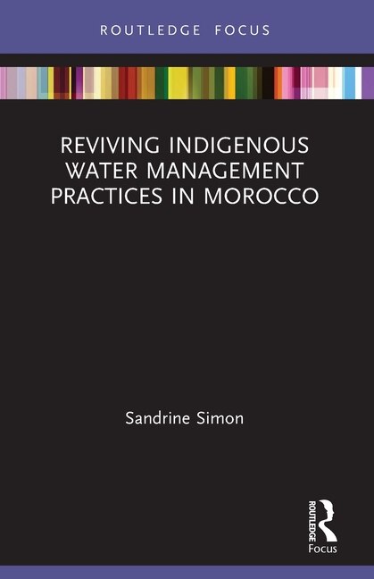 Front cover_Reviving Indigenous Water Management Practices in Morocco