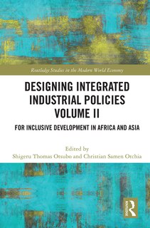 Couverture_Designing Integrated Industrial Policies Volume II