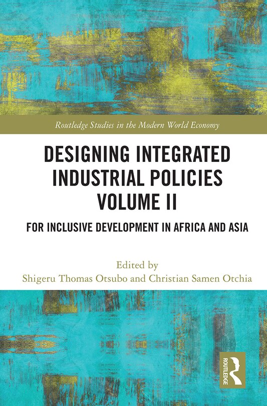 Couverture_Designing Integrated Industrial Policies Volume II