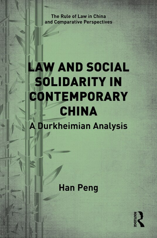 Front cover_Law And Social Solidarity In Contemporary China