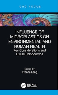 Front cover_Influence Of Microplastics On Environmental And Human Health
