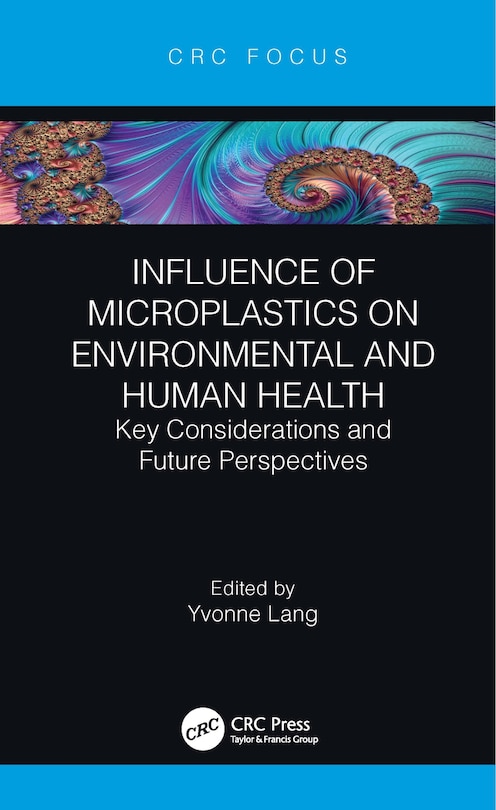 Front cover_Influence Of Microplastics On Environmental And Human Health