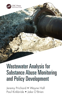 Front cover_Wastewater Analysis for Substance Abuse Monitoring and Policy Development