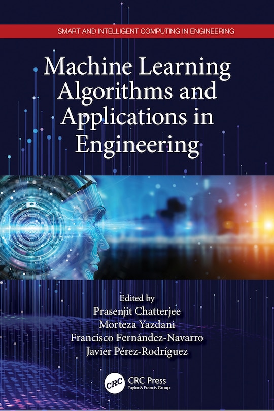 Front cover_Machine Learning Algorithms and Applications in Engineering