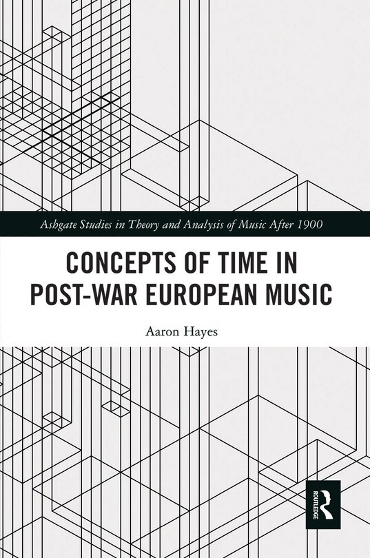 Front cover_Concepts of Time in Post-War European Music