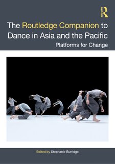 Front cover_Routledge Companion to Dance in Asia and the Pacific