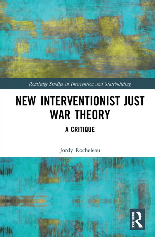 Couverture_New Interventionist Just War Theory