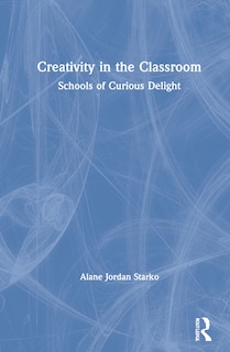 Front cover_Creativity In The Classroom