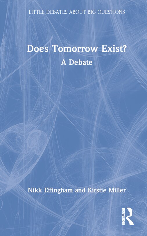 Front cover_Does Tomorrow Exist?