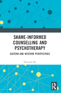 Couverture_Shame-informed Counselling and Psychotherapy
