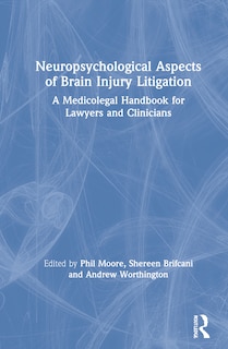 Front cover_Neuropsychological Aspects Of Brain Injury Litigation