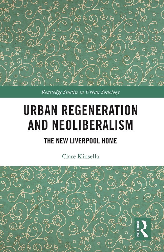 Front cover_Urban Regeneration and Neoliberalism