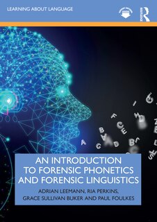 Front cover_An Introduction to Forensic Phonetics and Forensic Linguistics