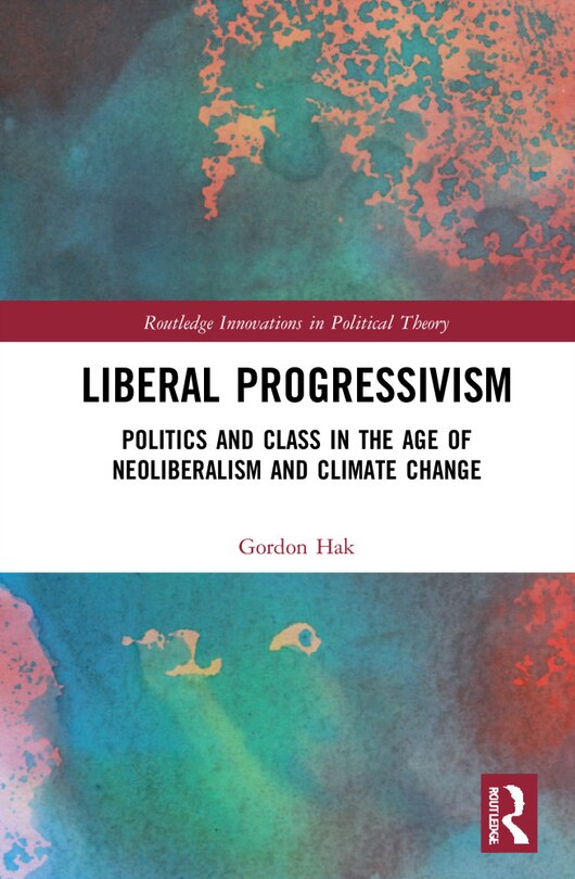 Front cover_Liberal Progressivism