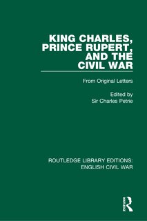 Couverture_King Charles, Prince Rupert and the Civil War