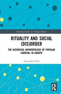 Front cover_Rituality And Social (dis)order