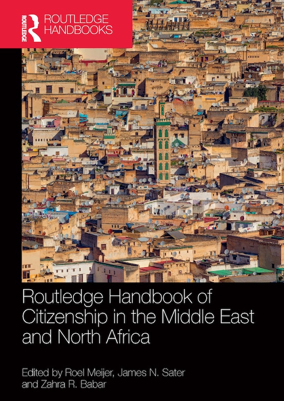Front cover_Routledge Handbook of Citizenship in the Middle East and North Africa