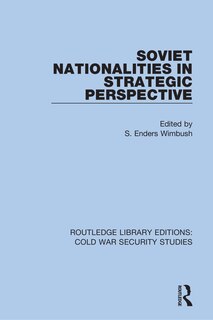 Front cover_Soviet Nationalities In Strategic Perspective
