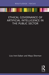 Front cover_Ethical Governance Of Artificial Intelligence In The Public Sector